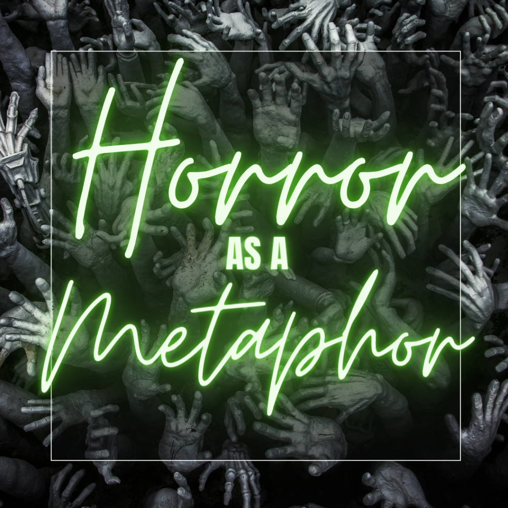 Horror as a Metaphor: Angry Spirits